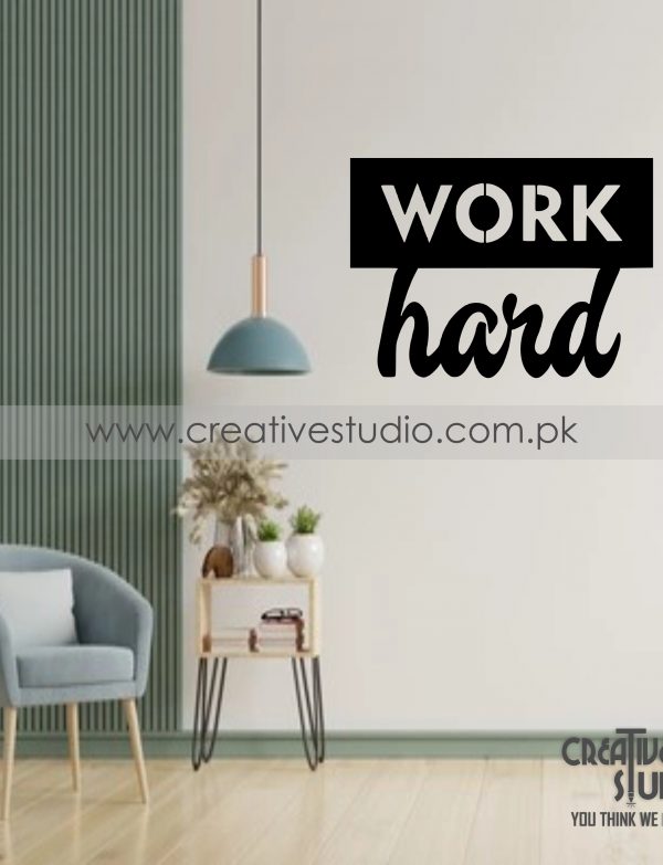 Work Hard Acrylic Wall Art